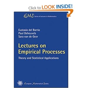 Lectures on Empirical Processes Eustasio Del Barrio, Paul Deheuvels, Sara Van De Geer
